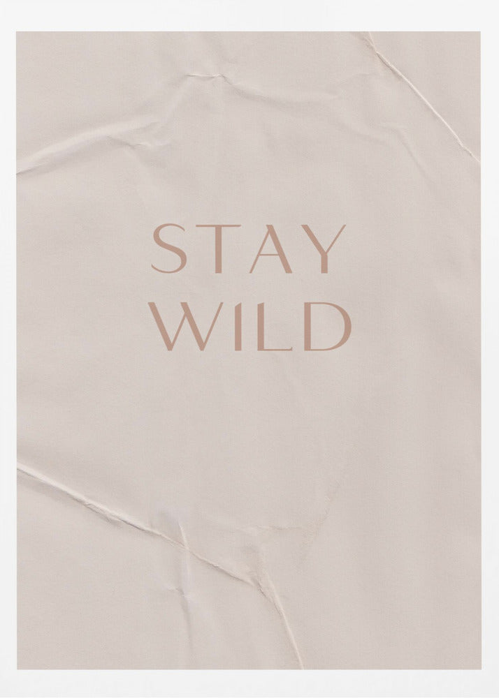 Restez sauvage | Posters - Affiche Artistique