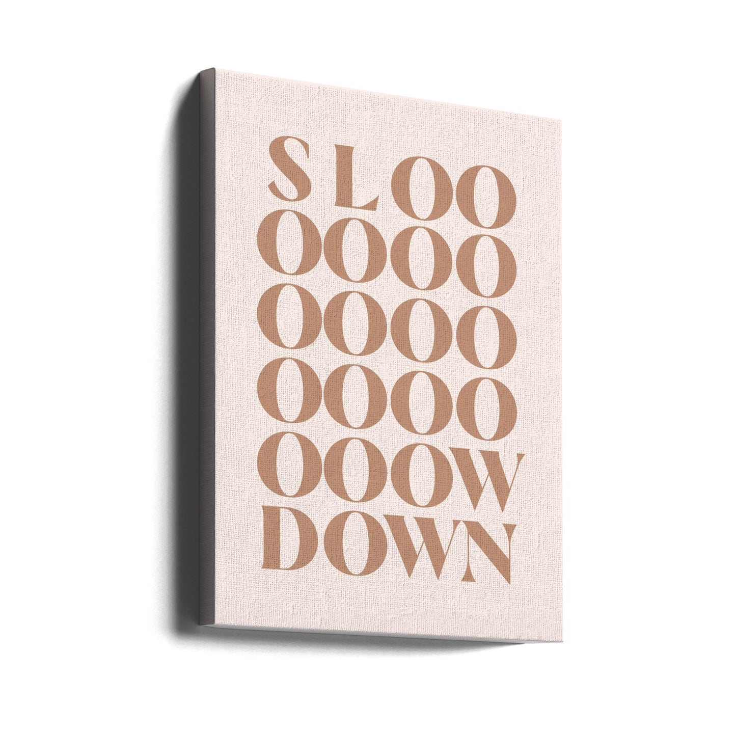 Slow Down | Canvas