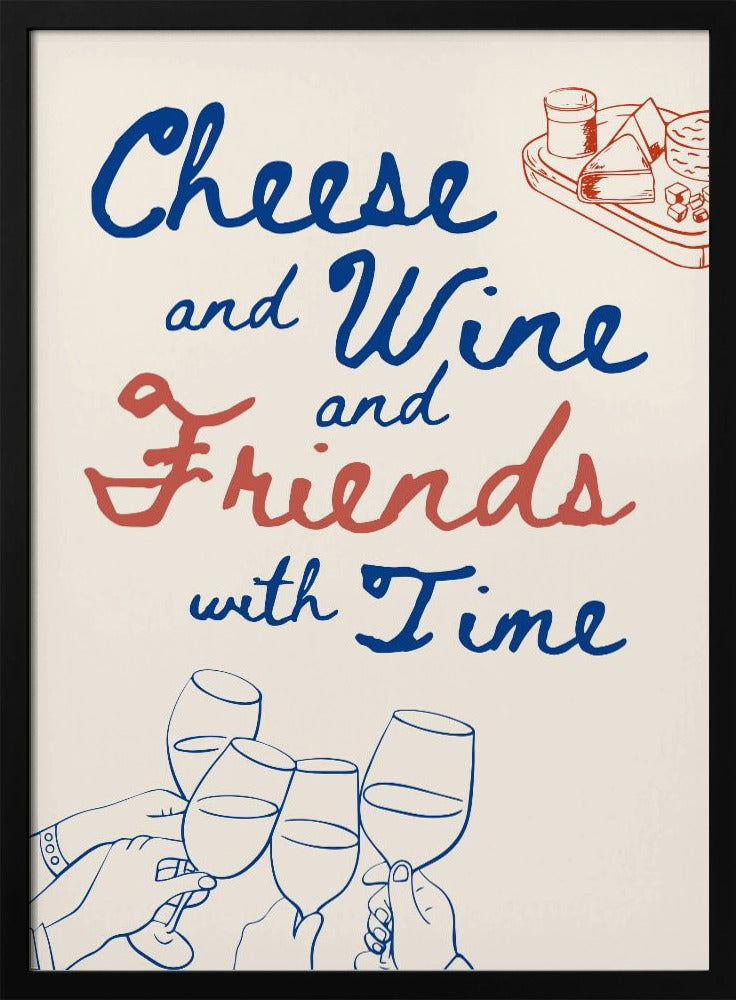Cheese and wine..., Text + Illustration | Poster
