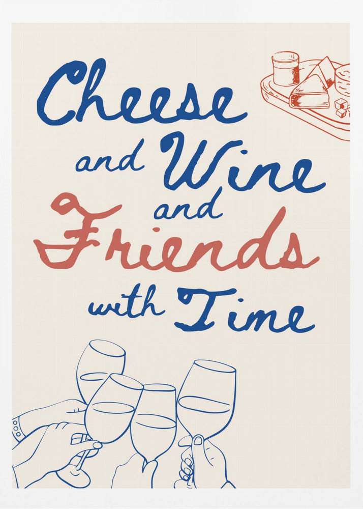 Cheese and wine..., Text + Illustration | Poster