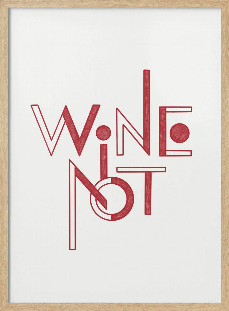 Wine Not hand-drawn text & quote | Poster