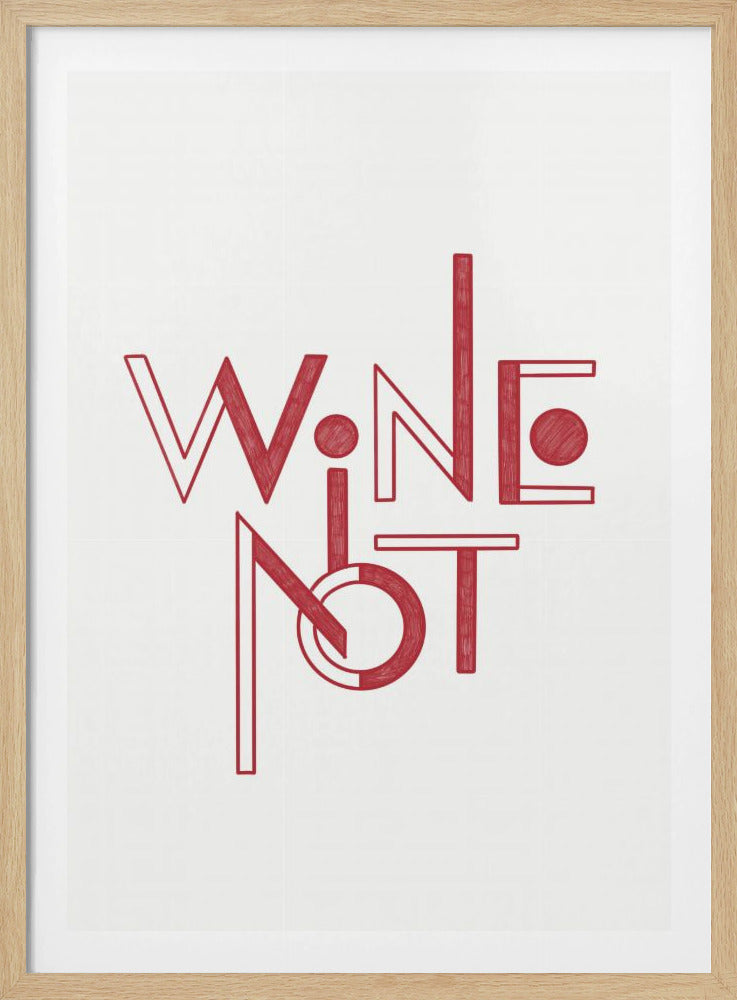 Wine Not hand-drawn text & quote | Poster