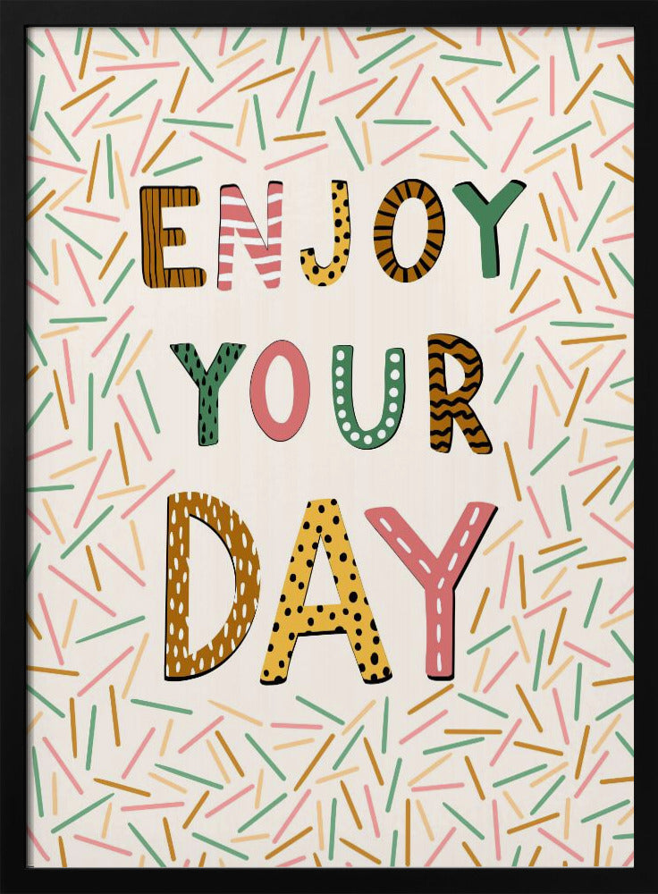 Enjoy your day | Poster