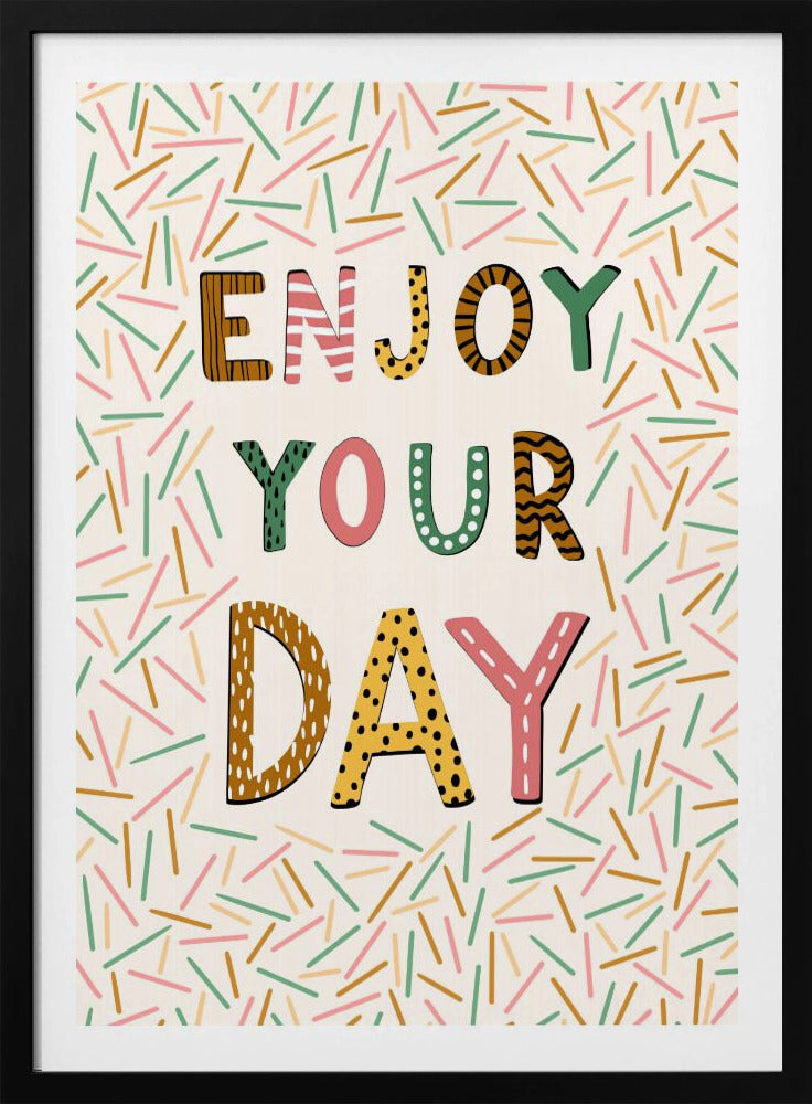 Enjoy your day | Poster