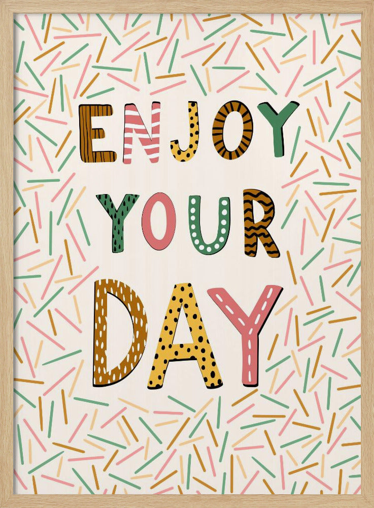 Enjoy your day | Poster