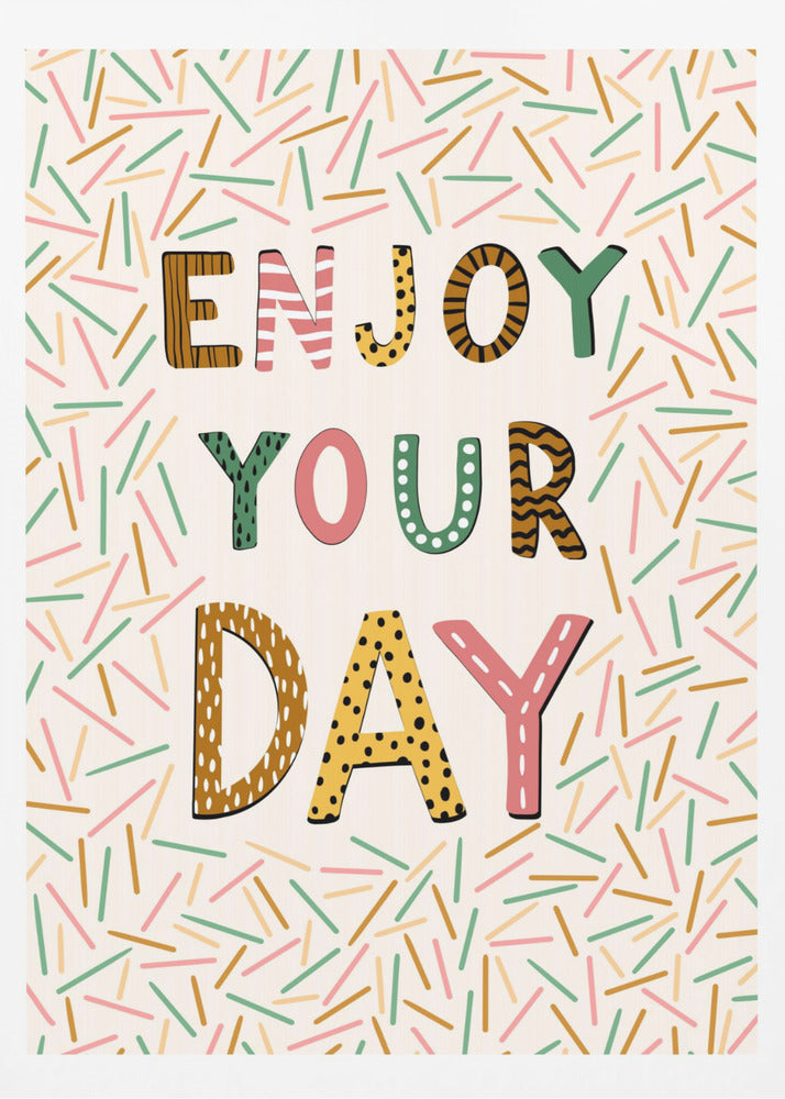 Enjoy your day | Poster