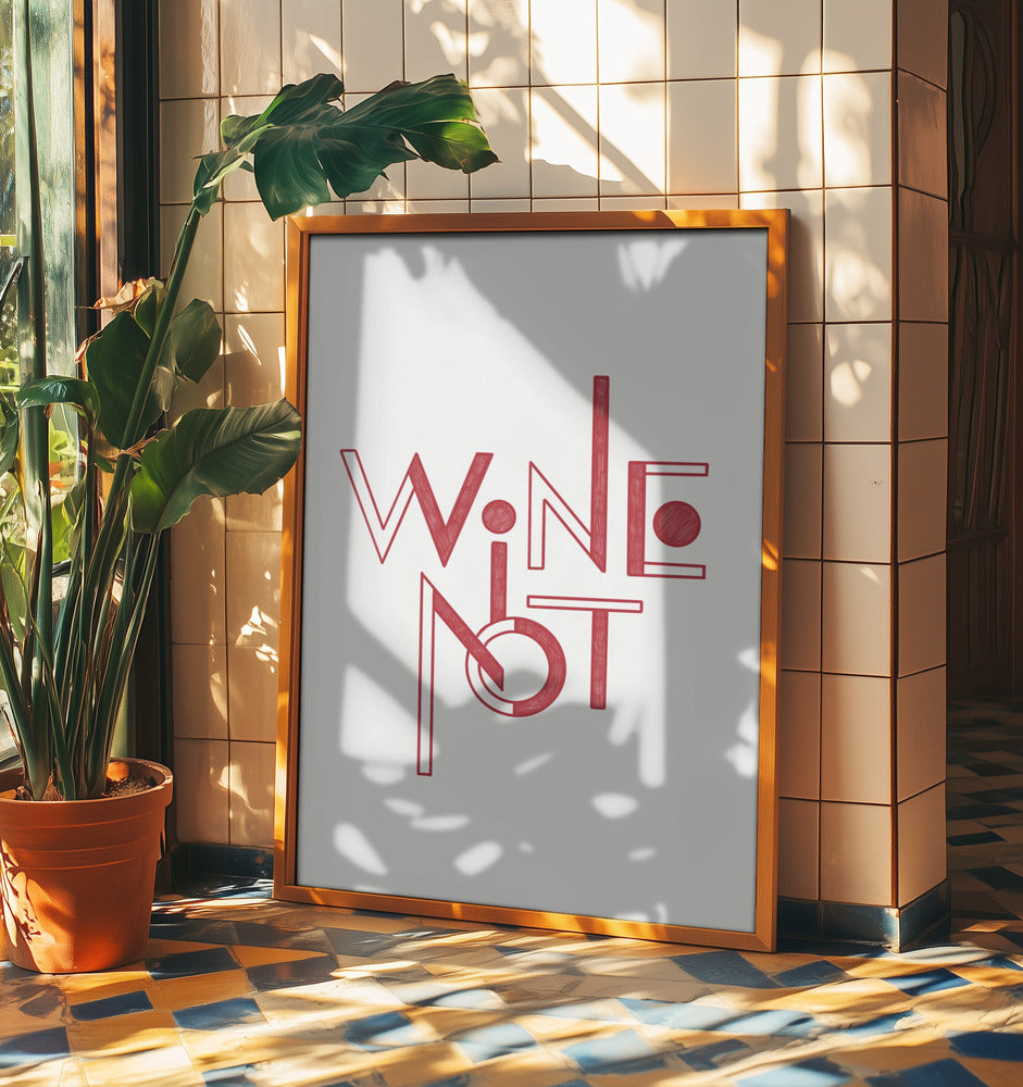 Wine Not hand-drawn text & quote | Poster