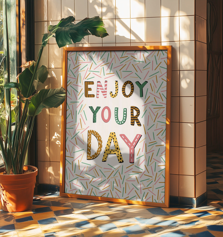Enjoy your day | Poster