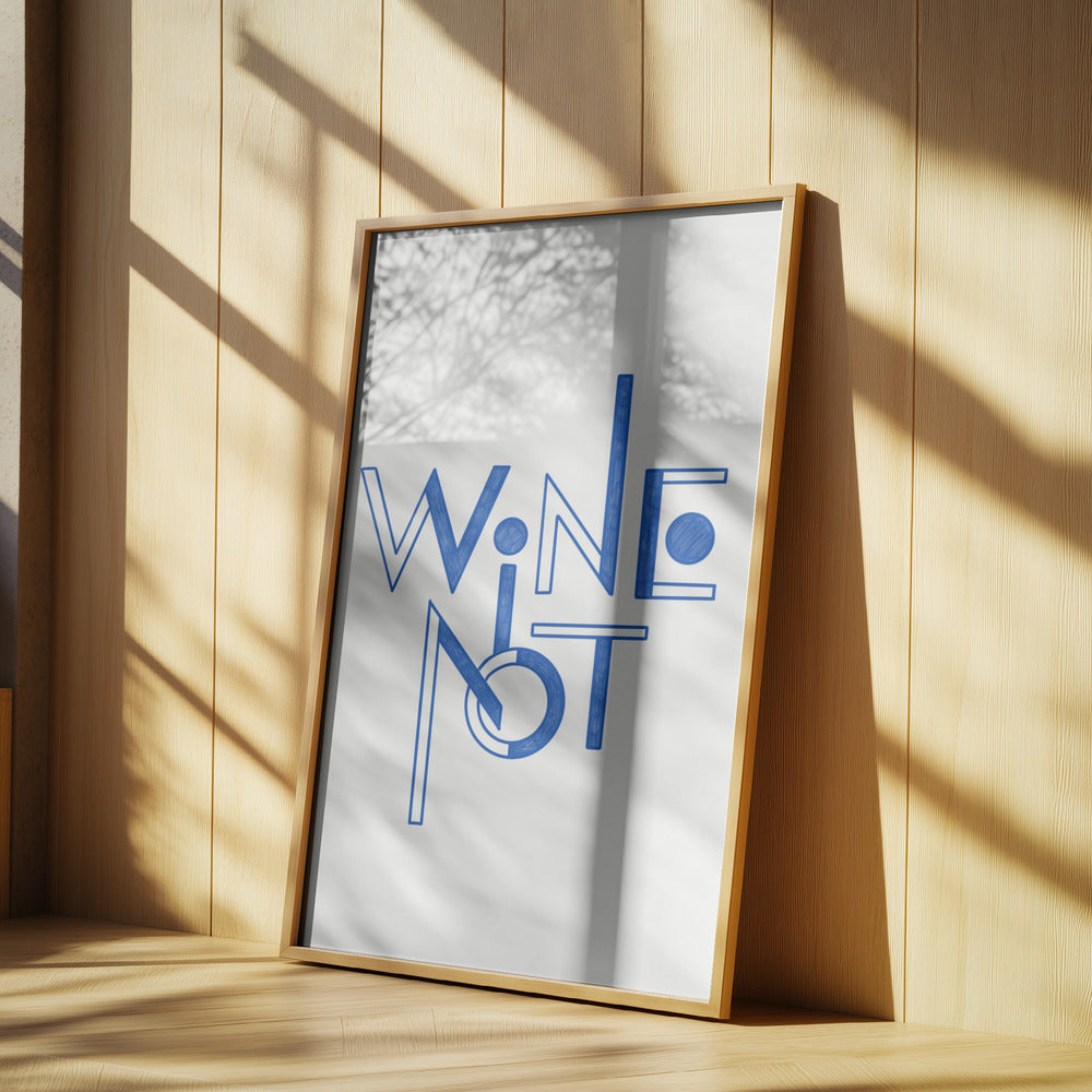 Wine Not hand-drawn text & quote | Poster