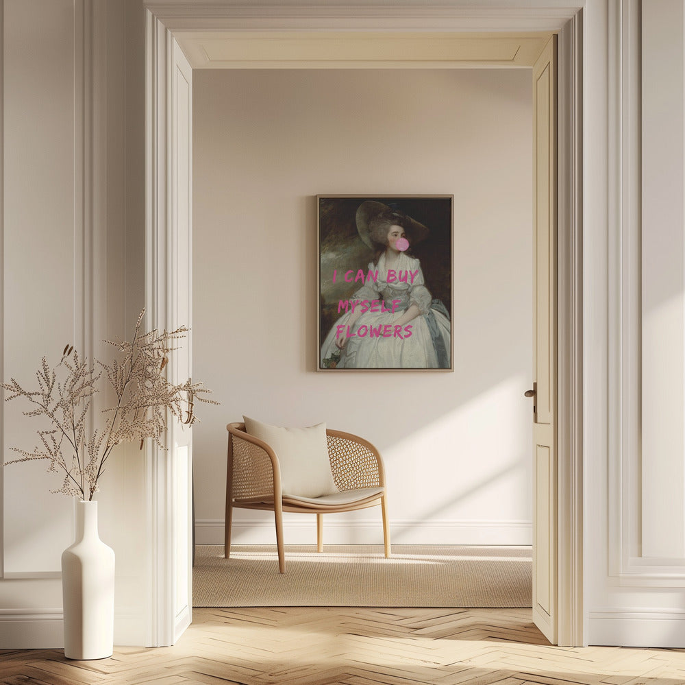 Ich kann mir Blumen kaufen | Poster