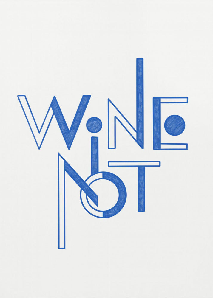 Wine Not hand-drawn text & quote | Poster