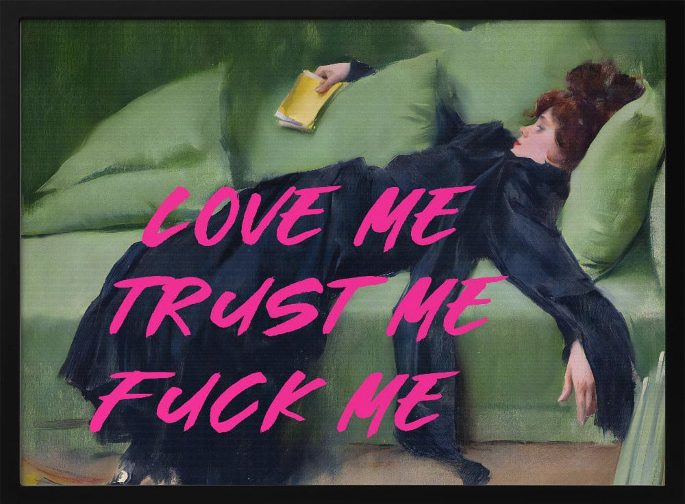Love Me Trust Me Fuck Me / Pink Version | Poster