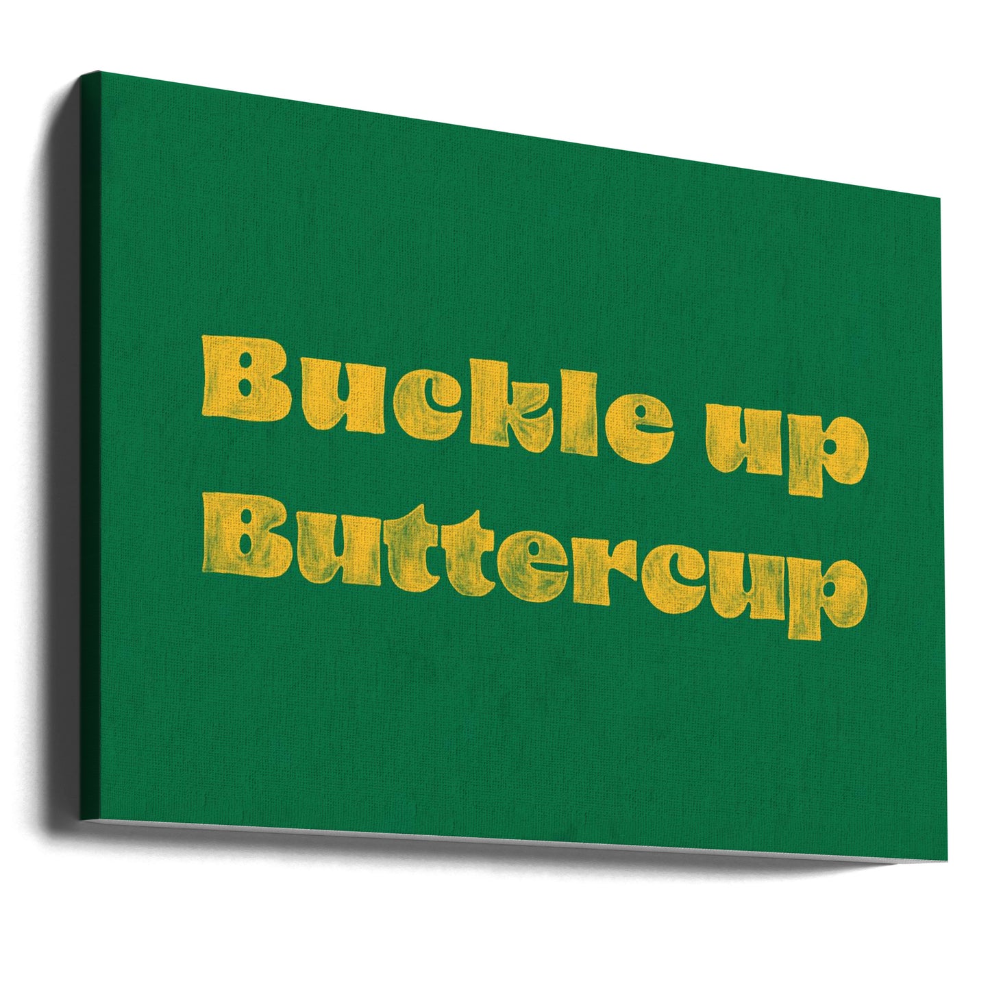 Allacciate le cinture, Buttercup | Stampe su Tela