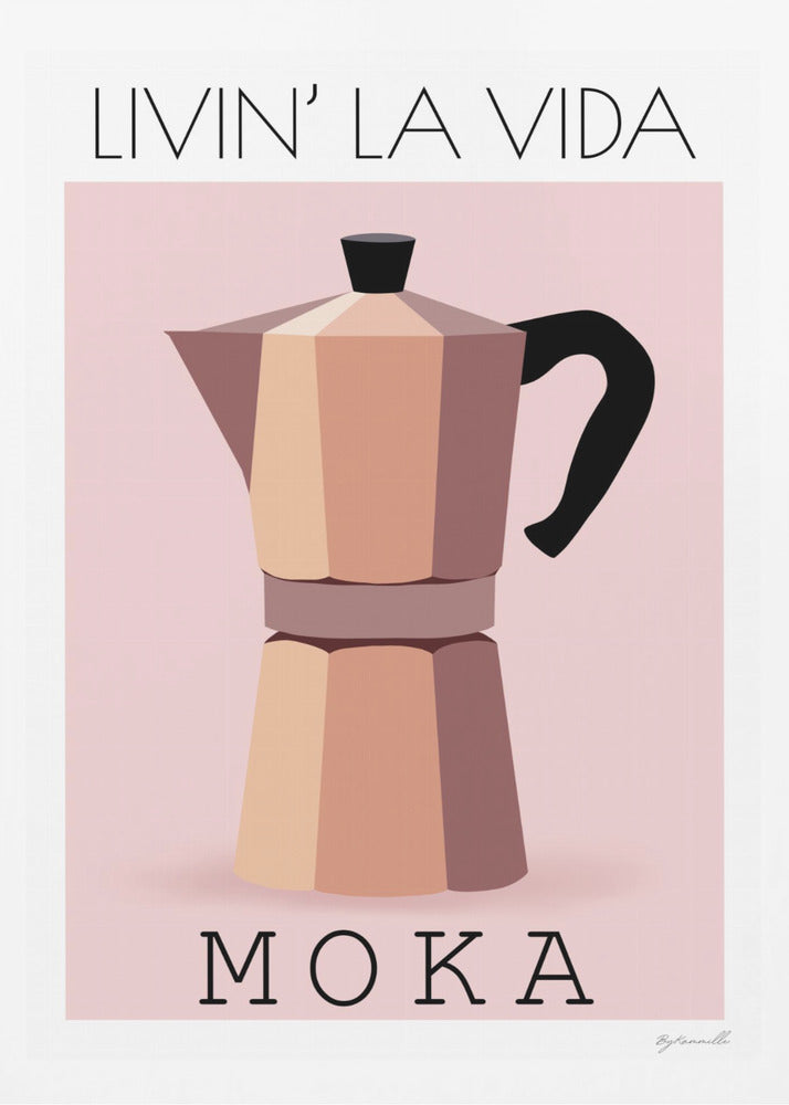 Livin&#039; La Vida Moka | Poster