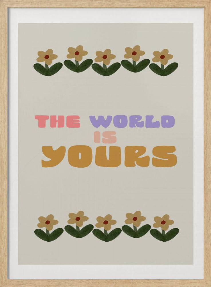 Le monde est à vous | Posters - Affiche Artistique