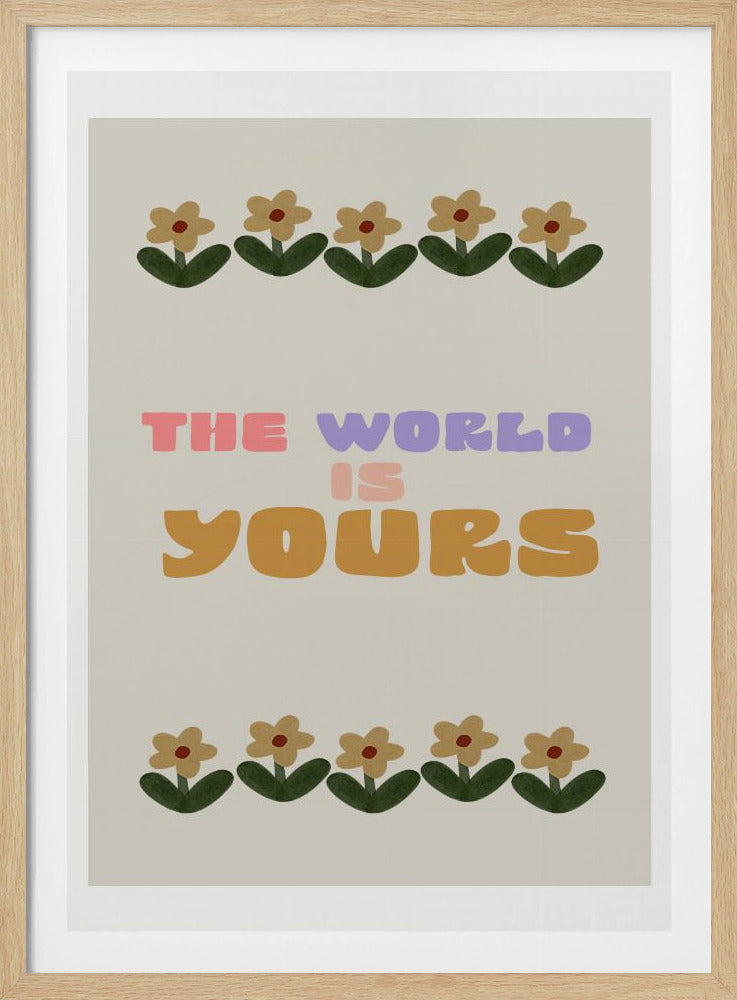 Le monde est à vous | Posters - Affiche Artistique