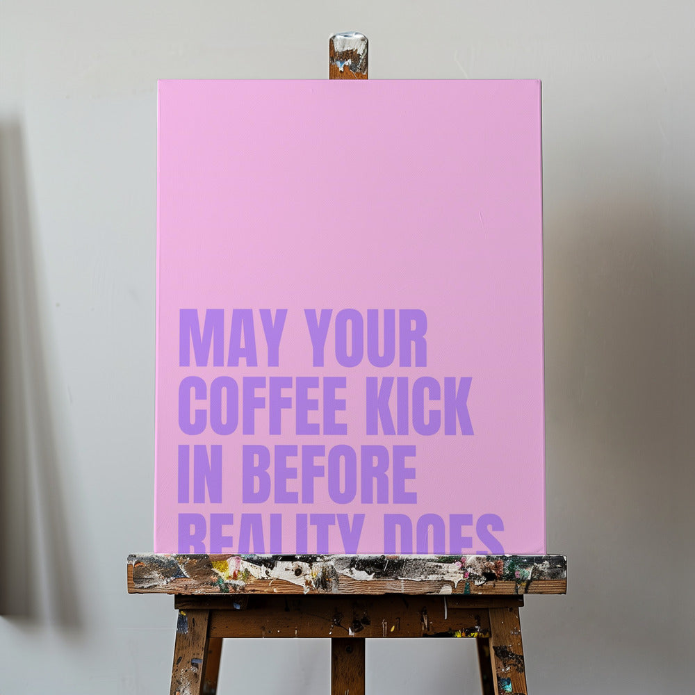 Coffee vs. Reality | Canvas