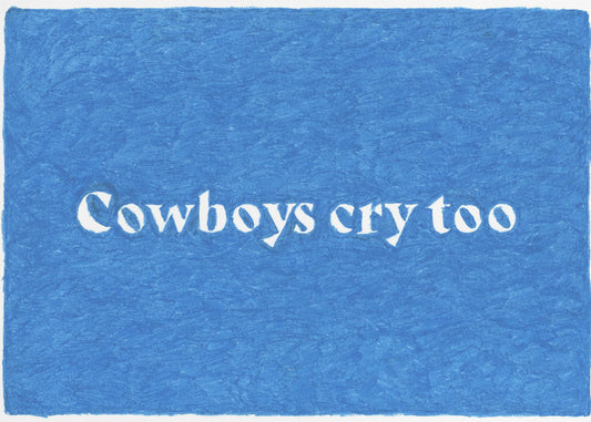 Cowboys Cry Too 2 | Wydruki na łótnie